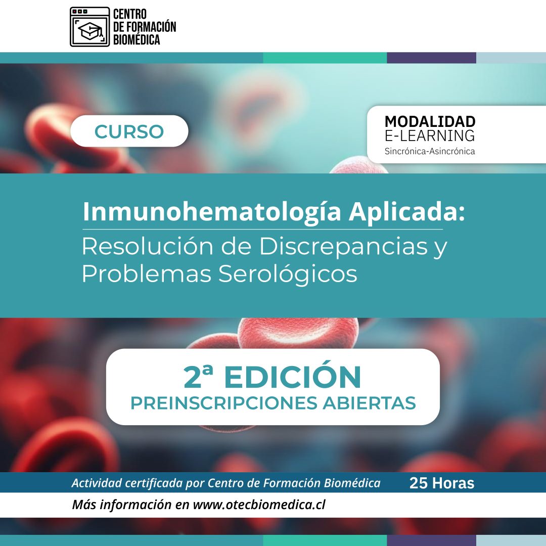 [PREINSCRIPCIÓN] 2da Edición Inmunohematología Aplicada: Resolución de Discrepancias y Problemas Serológicos
