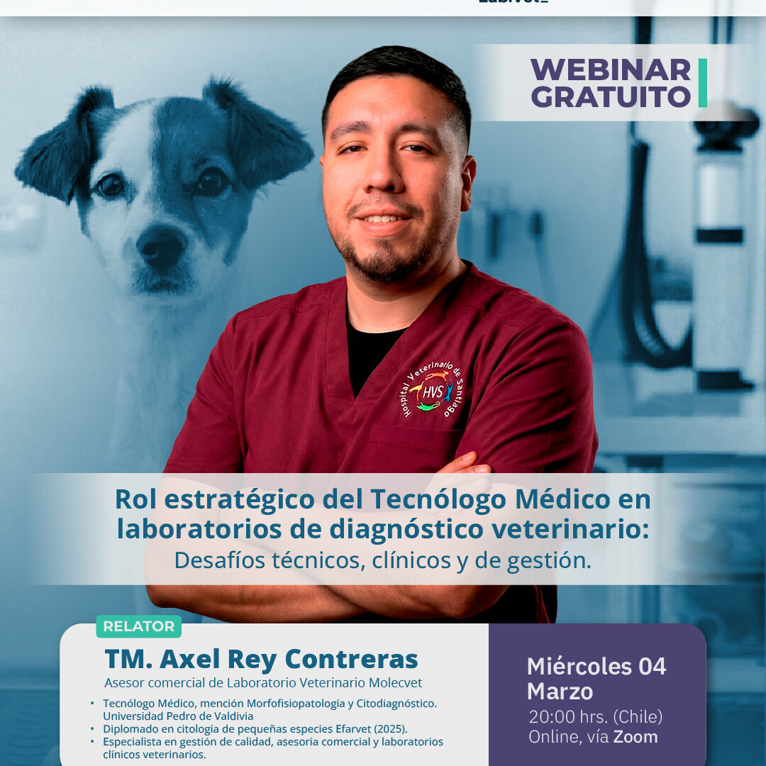 Rol estratégico del Tecnólogo Médico en laboratorios de diagnóstico veterinario: Desafíos técnicos, clínicos y de gestión.